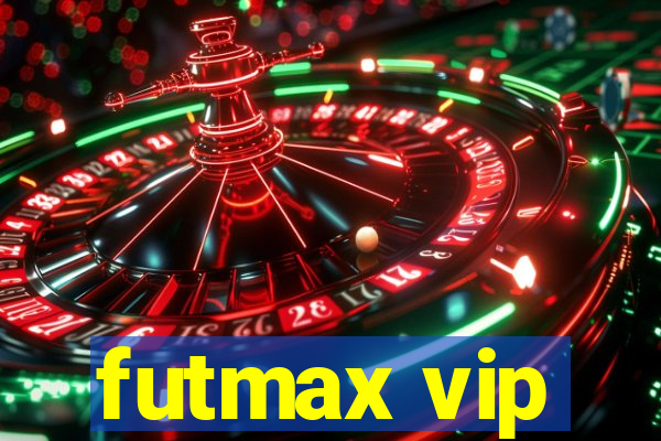 futmax vip